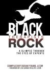 Black Therapists Rock: A Glimpse Through the Eyes of Experts By Deran Young Cover Image