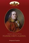 Maxims extracted from Poor Richard's Almanac: With introduction by Aziloth Books; and 