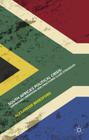 South Africa's Political Crisis: Unfinished Liberation and Fractured Class Struggles By Alexander Beresford Cover Image