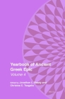 Yearbook of Ancient Greek Epic: Volume 4 By Jonathan L. Ready (Volume Editor), Christos C. Tsagalis (Volume Editor) Cover Image