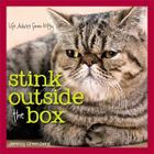 Stink Outside the Box: Life Advice from Kitty By Jeremy Greenberg Cover Image
