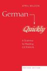 German Quickly: A Grammar for Reading German (American University Studies #5) By April Wilson Cover Image