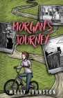 Morgan's Journey By Molly Johnston Cover Image