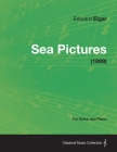 Sea Pictures - For Voice and Piano (1899) Cover Image