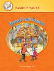Hansel and Gretel (Famous Tales) By Val Biro (Illustrator) Cover Image