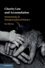 Charity Law and Accumulation By Ian Murray Cover Image
