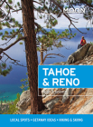 Moon Tahoe & Reno: Local Spots, Getaway Ideas, Hiking & Skiing (Travel Guide) Cover Image