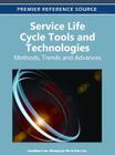 Service Life Cycle Tools and Technologies: Methods, Trends and Advances By Jonathan Lee (Editor), Shang-Pin Ma (Editor), Alan Liu (Editor) Cover Image