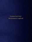 Commercial Pool Maintenance Logbook: Swimming pool water cleaning, and repair tracking diary for business owners and workers - Blue leather print desi By Abatron Logbooks Cover Image