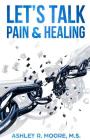 Let's Talk Pain & Healing Cover Image