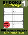 Suduko Challenge #1: 100 Random Suduko Puzzles By Suduko Puzzle Cover Image