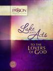Luke & Acts: To the Loves of God: Passion Translation Cover Image