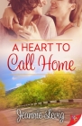 A Heart to Call Home By Jeannie Levig Cover Image