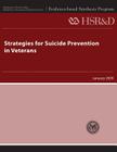 Strategies for Suicide Prevention in Veterans By Health Services Research Service, U. S. Department of Veterans Affairs Cover Image
