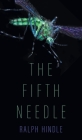 The Fifth Needle By Ralph Hindle Cover Image