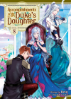 Accomplishments of the Duke's Daughter (Light Novel) Vol. 8 Cover Image