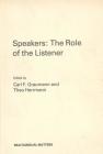 Speakers: The Role of the Listener By Carl Graumann (Editor), Theo Herrmann (Editor) Cover Image