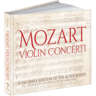 The Mozart Violin Concerti: A Facsimile Edition of the Autographs By Wolfgang Amadeus Mozart, Gabriel Banat (Editor) Cover Image
