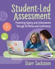Student-Led Assessment: Promoting Agency and Achievement Through Portfolios and Conferences Cover Image