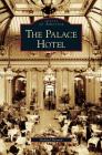 Palace Hotel By Richard Harned Cover Image