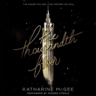 The Thousandth Floor Lib/E By Katharine McGee, Phoebe Strole (Read by) Cover Image