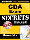 Secrets of the Cda Exam Study Guide: Danb Test Review for the Certified Dental Assistant Examination Cover Image