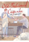 Old-Fashioned Cupcake with Cappuccino By Sagan Sagan Cover Image