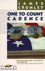 One to Count Cadence By James Crumley Cover Image