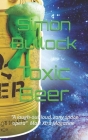 Toxic Beer By Simon Bullock Cover Image