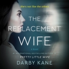 The Replacement Wife By Darby Kane, Karissa Vacker (Read by) Cover Image