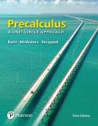 Precalculus: A Unit Circle Approach with Integrated Review, Books a la Carte Edition, Plus Mylab Math with Pearson Etext and Worksh By J. S. Ratti, Marcus McWaters, Leslaw Skrzypek Cover Image