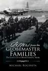 Letters from the Globemaster Families: The Lost C-124 of Mount Gannett, Alaska By Michael Rocereta Cover Image