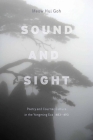 Sound and Sight: Poetry and Courtier Culture in the Yongming Era (483-493) Cover Image