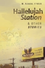 Hallelujah Station and Other Stories Cover Image