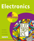 Electronics in Easy Steps By Bill Mantovani Cover Image