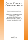 Strategien des Begehrens: Homotextualitaet in der deutschen und mexikanischen Literatur des 20. Jahrhunderts (Cross Cultural Communication #35) By Ernest W. B. Hess-Lüttich (Other), Raquel Soledad López Torres Cover Image