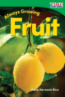 Always Growing: Fruit Cover Image