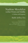 Nashim Mesolelot: Lesbian Women and Halakha - A Teshuva with Responses Cover Image