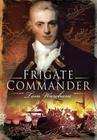 Frigate Commander By Tom Wareham Cover Image