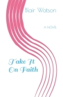 Take It On Faith Cover Image