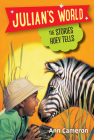 The Stories Huey Tells (Julian's World) By Ann Cameron, Roberta Smith (Illustrator) Cover Image