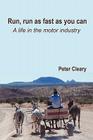 Run, Run as Fast as You Can By Peter Cleary Cover Image