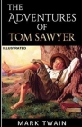The Adventures of Tom Sawyer Illustrated By Mark Twain Cover Image