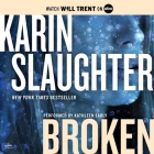 Broken Lib/E By Karin Slaughter, Kathleen Early (Read by) Cover Image