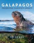 Galapagos: Preserving Darwin's legacy By Tui de Roy Cover Image