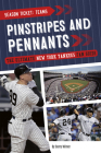 Pinstripes and Pennants: The Ultimate New York Yankees Fan Guide By Barry Wilner Cover Image