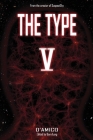 The Type V: From the Creator of Suspectsky By Adrian D'Amico Cover Image