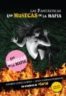 Las fantásticas: Las muñecas de la mafía: Las muñecas de la mafía By Andres Lopez Lopez Cover Image