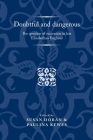 Doubtful and Dangerous: The Question of Succession in Late Elizabethan England (Politics) By Susan Doran (Editor), Paulina Kewes (Editor) Cover Image