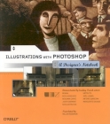 Illustrations with Photoshop: A Designer's Notebook Cover Image